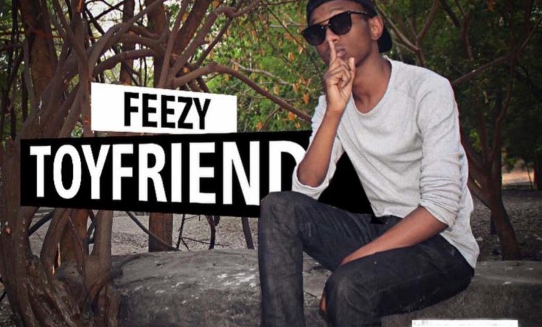 Feezy - Toy Friend Mp3 Download