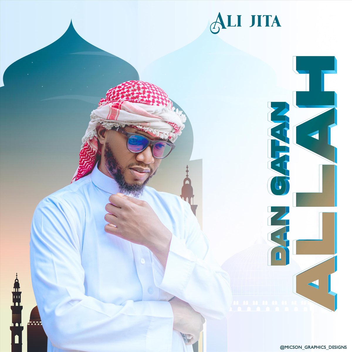 Ali Jita - Dan Gatan Allah Official Download Audio