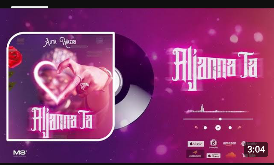 Auta Waziri - Aljanna Ta Official Download Audio