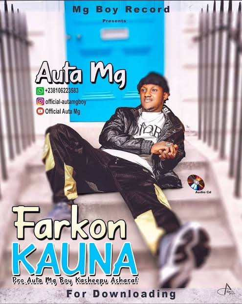 Auta Mg Boy - Ciwon Zuciya Official Download Audio