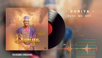 Auta Mg Boy - Duniya Official Download Audio
