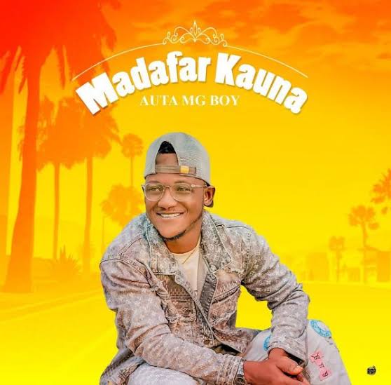 Auta Mg Boy - Fadamar Kauna Official Download Audio