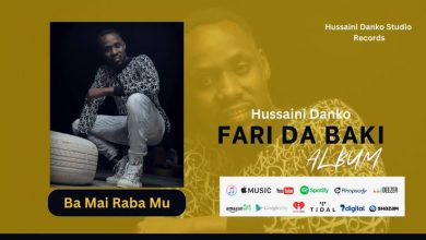 Hussaini Danko - Ba Mai Rabamu Mp3 Download