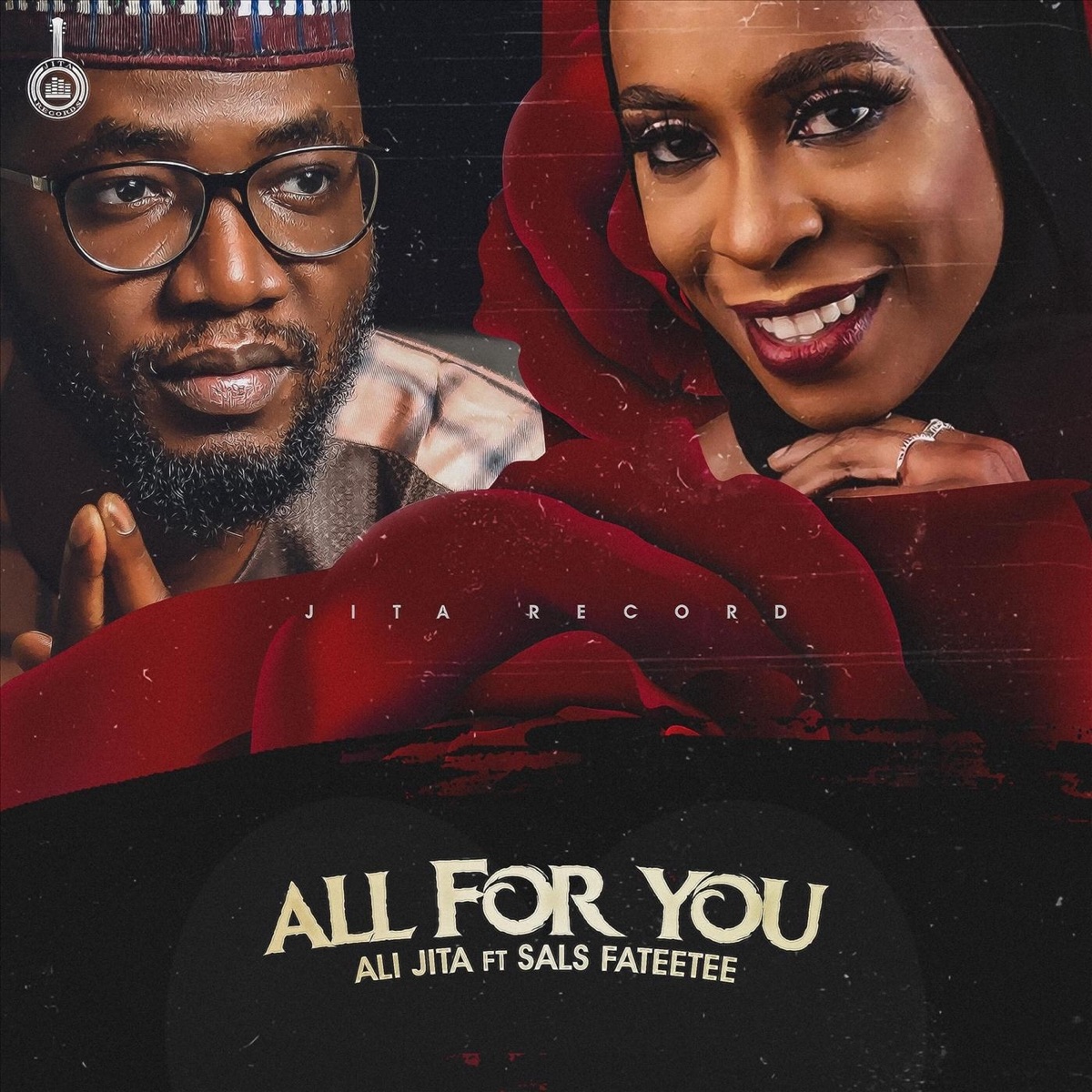 Ali Jita Ft. Sals Fatetee - All For You Official Download Audio