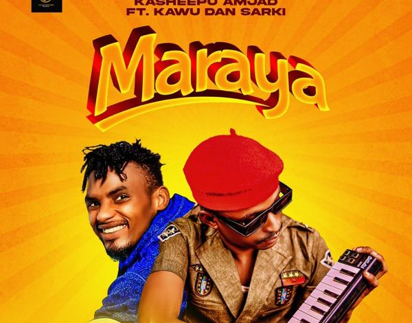 Kawu Dan Sarki - Maraya Ft. Kasheepu Amjad Mp3 Download