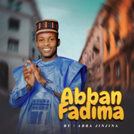 Abba Jinjina - Fadima Official Download Audio