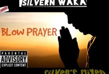 Silvern Waka - God Make Me Blow Mp3 Download
