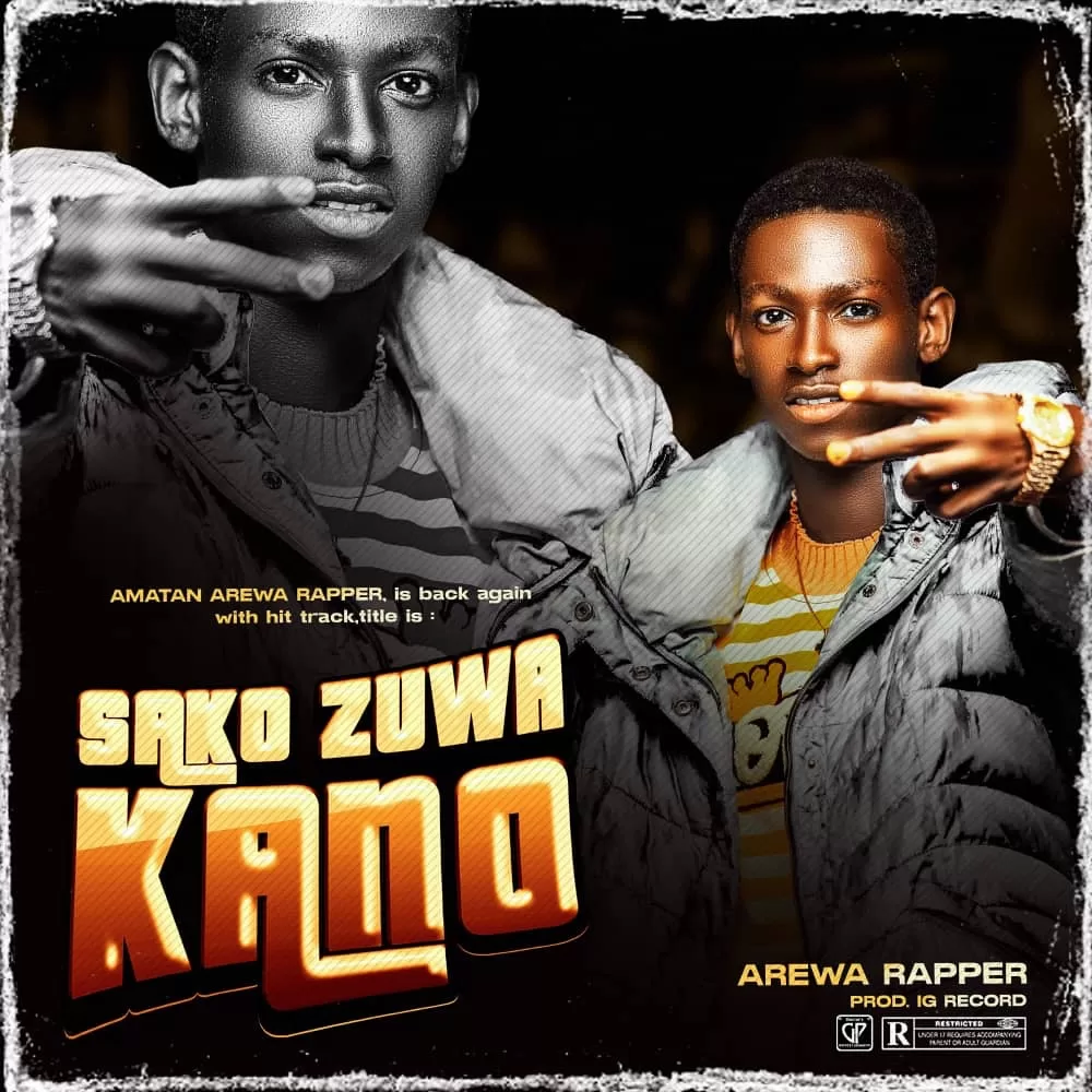 Arewa Rapper - Sako Zuwa Kano Mp3 Download