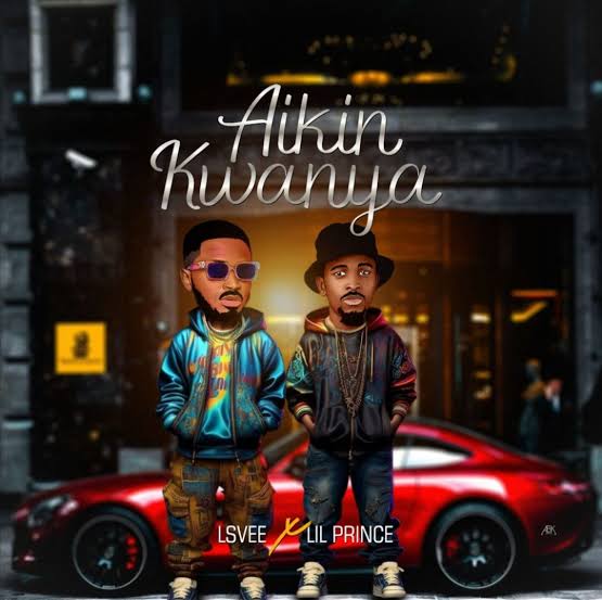Lsvee - Aikin Kwanya Ft. Lil Prince Mp3 Download