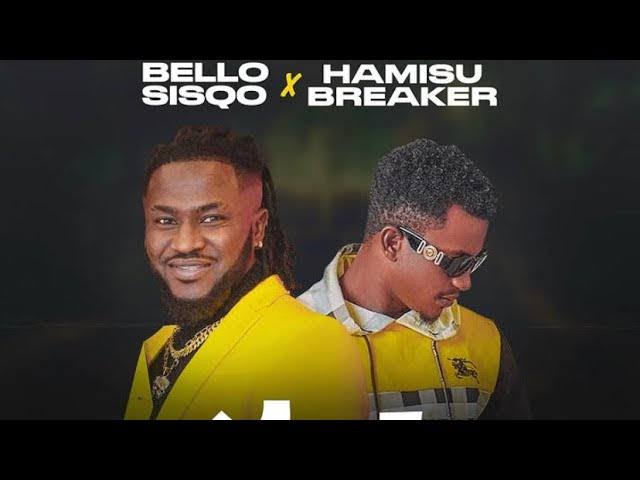 Hamisu Breaker - Fati Ft. Bello Sisqo Mp3 Download