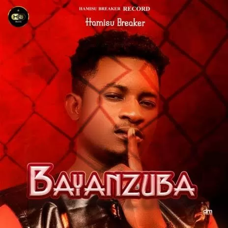 Hamisu Breaker - Bayanzuba Official Download Audio