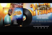Sadi Sidi Sharifai - Abin Harina Official Download Audio