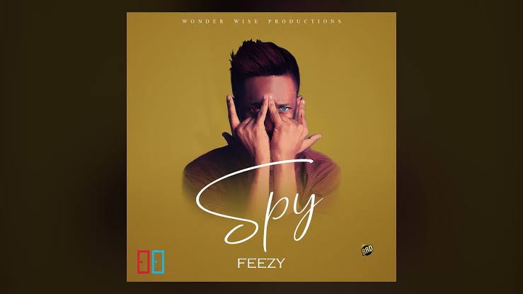 Feezy - Spy Official Download Audio