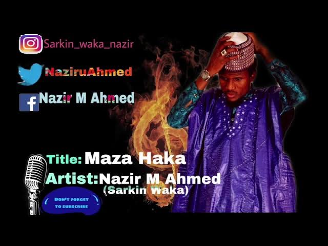 Nazir M Ahmad - Maza Haka Official Download Audio