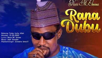 Nura M Inuwa - Rana Dubu Mp3 Download