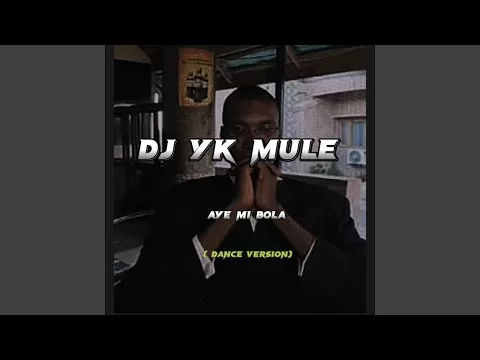 [Freebeat] Dj YK Mulee - Aye Mi Bola (Dance)