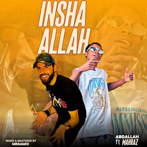 Abdallah Ft. Mahraz - Insha ALLAH Official Download Mp3