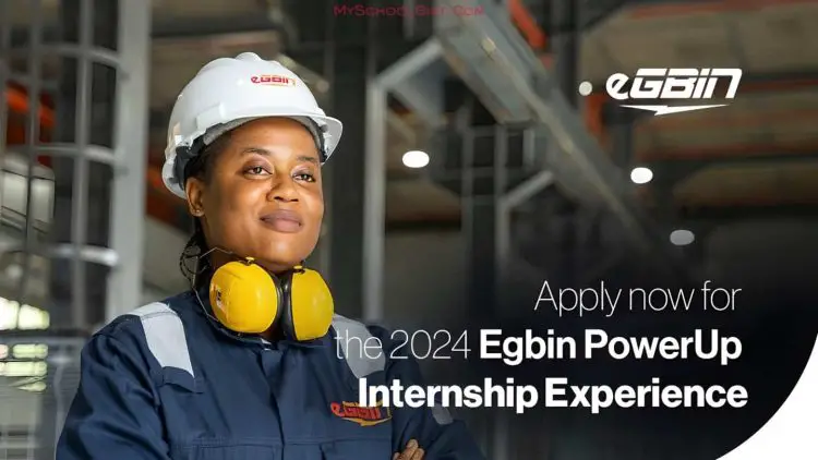 Apply Egbin Power Plc Powerup Internship Programme 2024 | Improve Your Career
