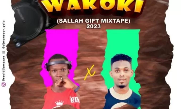 Dj LaMszXy X Dj Mansoor Yola - Zafafan Wakoki (Sallah Gift Mixtape) 2023 Official Download Mp3