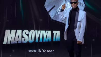 JB Yaseer - Masoyiya Ta Official Download Mp3