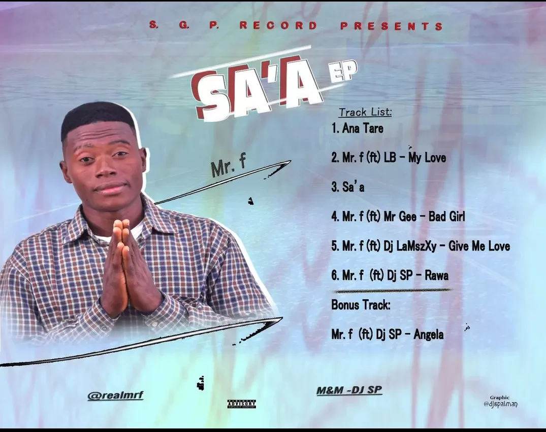 ALBUM: Mr. F - Sa'a The EP Official Download Mp3