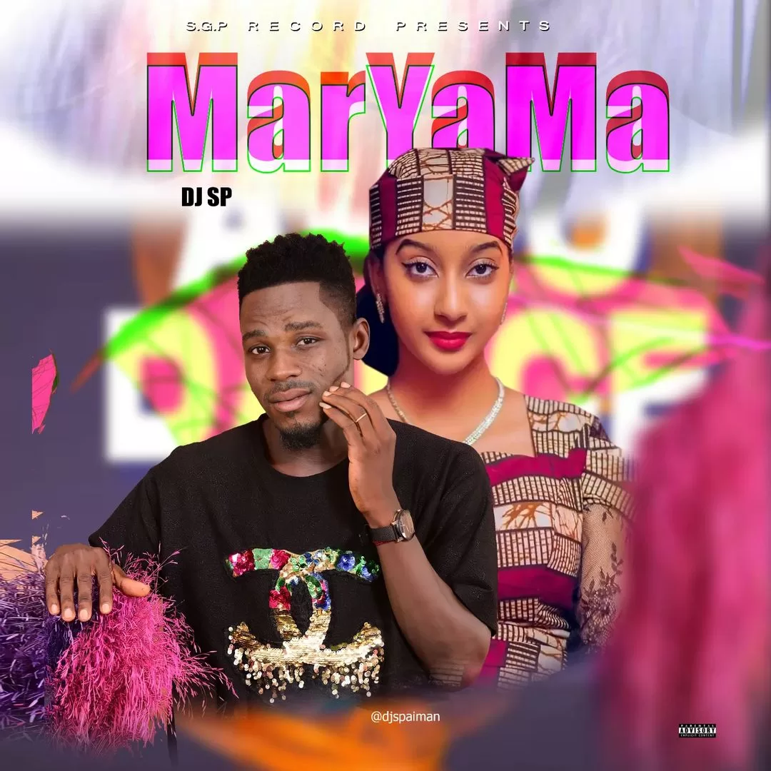 Dj SP - Maryama Mp3 Download