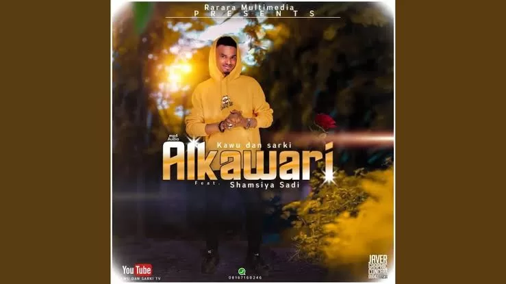 Kawu Dan Sarki - Alkawari Official Download Audio