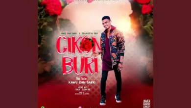 Kawu Dan Sarki - Cikon Burina Official Download Audio