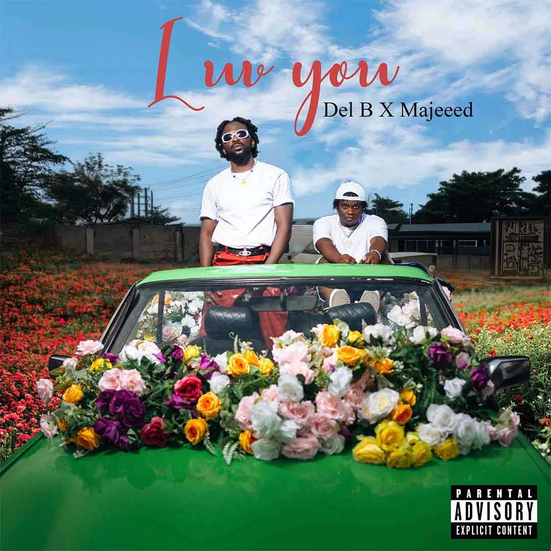 Del B Ft. Majeed - Luv You Official Download Mp3