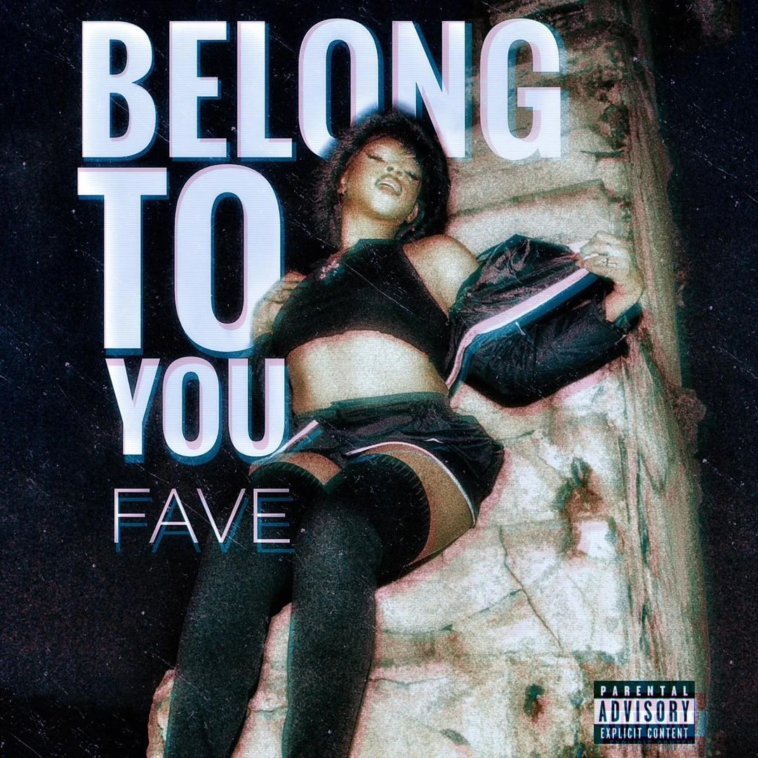 Fave - Belong To You Official Download Mp3