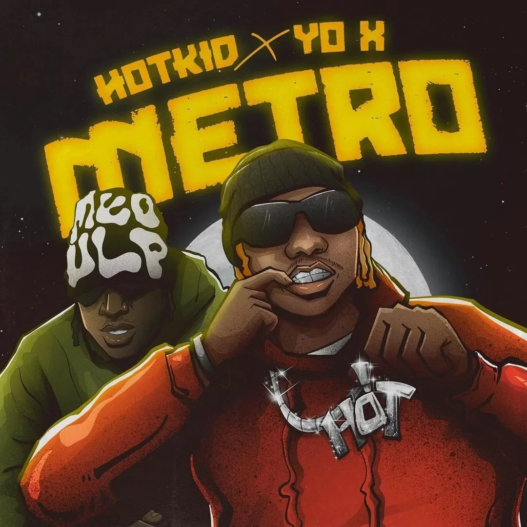 HotKid ft. YO X - Metro Official Download Audio