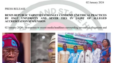 BENIN REPUBLIC VARSITIES STRONGLY CONDEMN UNETHICAL PRACTICES BY ESGT UNIVERSITY AND SEVER TIES IN LIGHT OF ALLEGED ACCREDITATION SUSPENSION