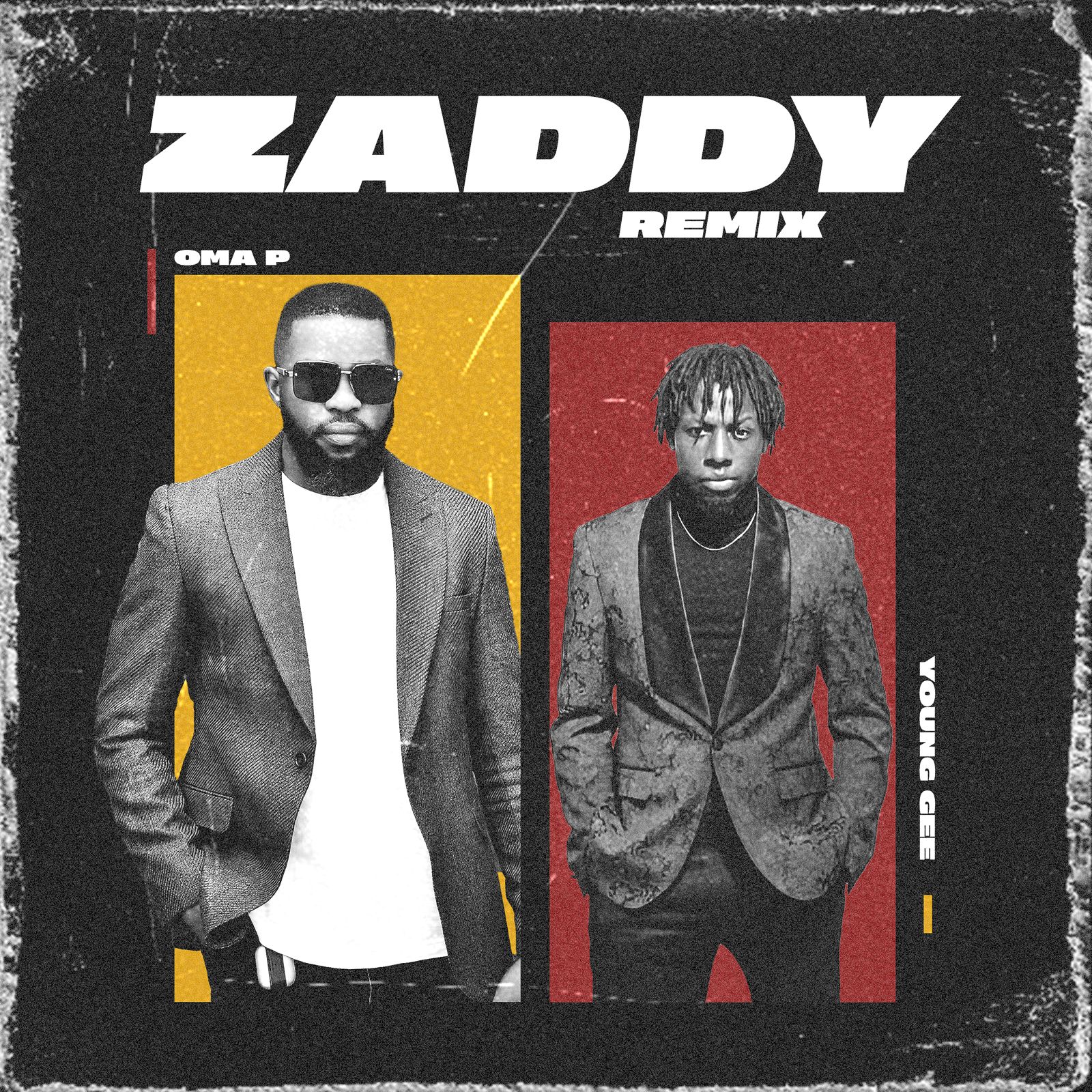 Oma P Ft. Young G - Zaddy Remix Official Download Mp3