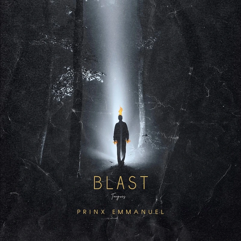 Prinx Emmanuel - Blast (Tongues) Official Download Mp3