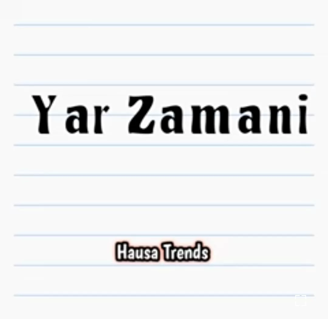 Hausa Trends - Yar Zamani Mp3 Download