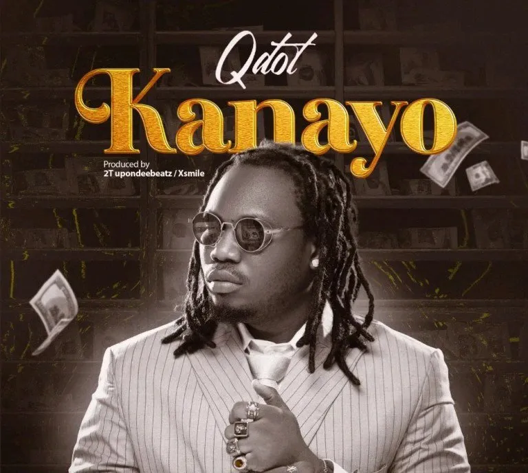 Qdot - Kanayo Official Download Mp3