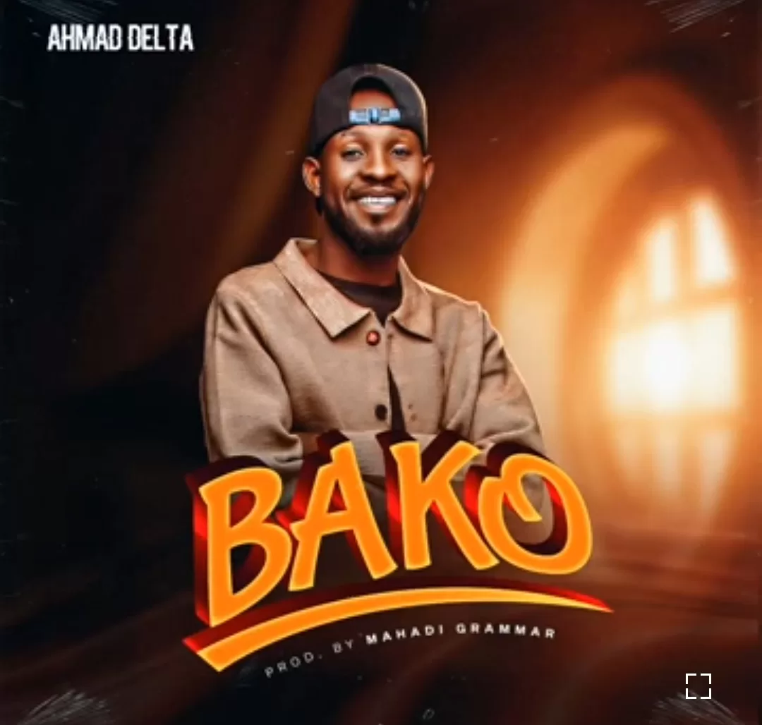 Ahmad Delta - Bako Mp3 Download