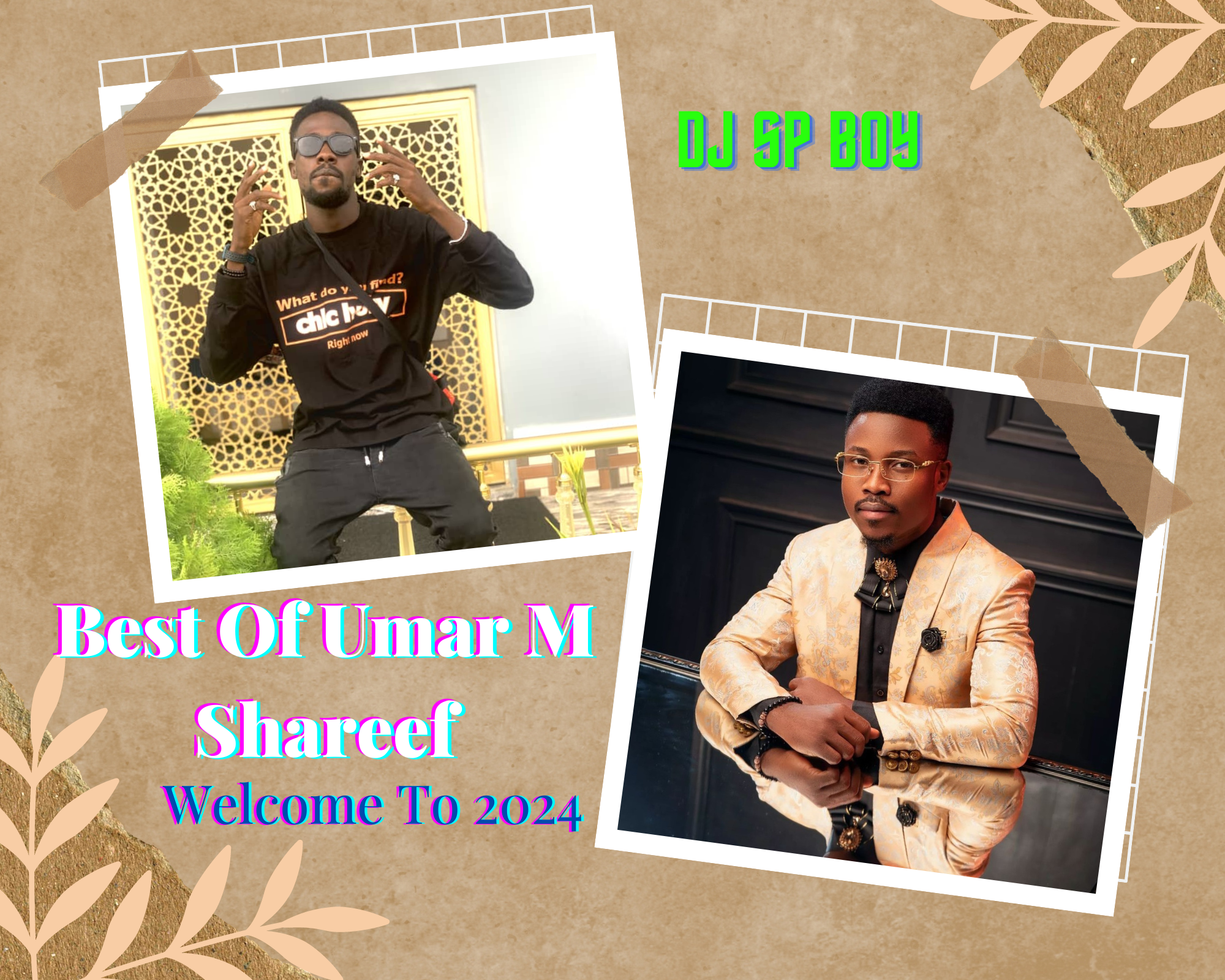 Dj Sp Boy - Best Of Umar M Shareef Welcoming 2024 Mixtape