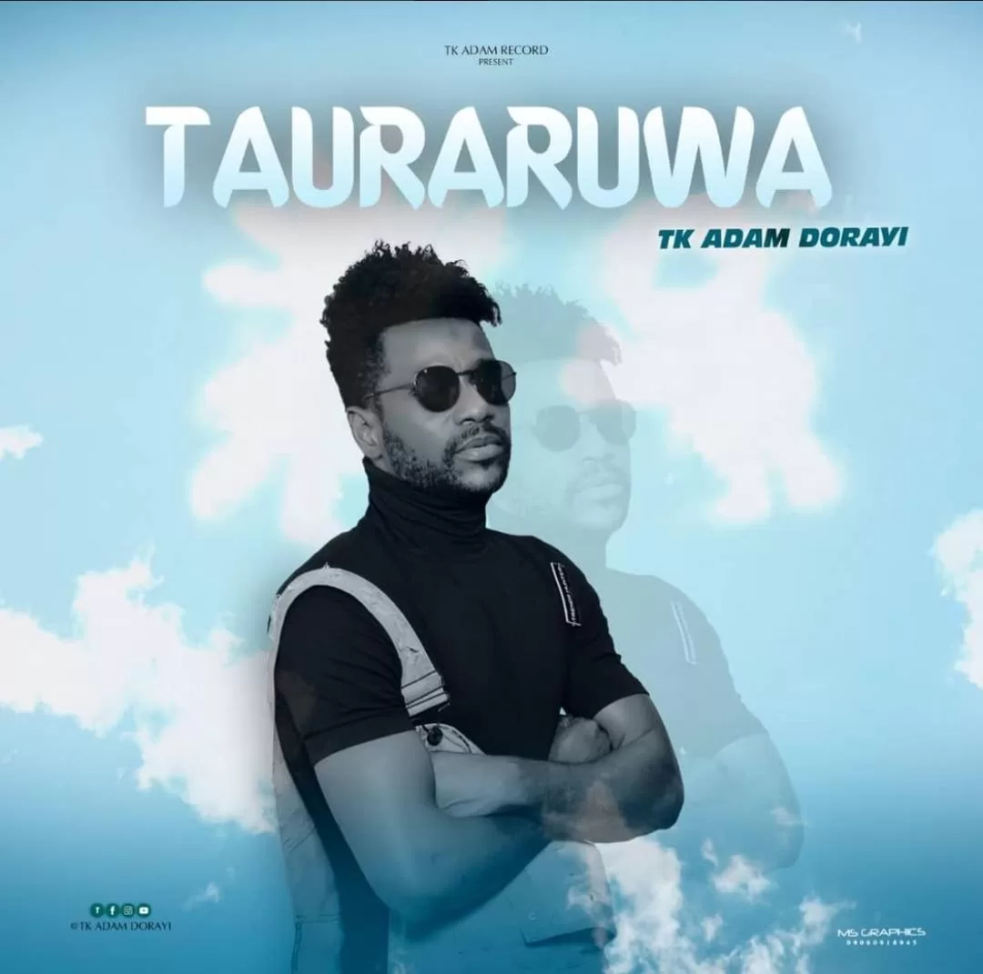 TK Adam Dorayi - Tauraruwa Mp3 Download
