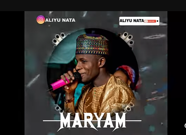 Aliyu Nata - Maryam Mp3 Download