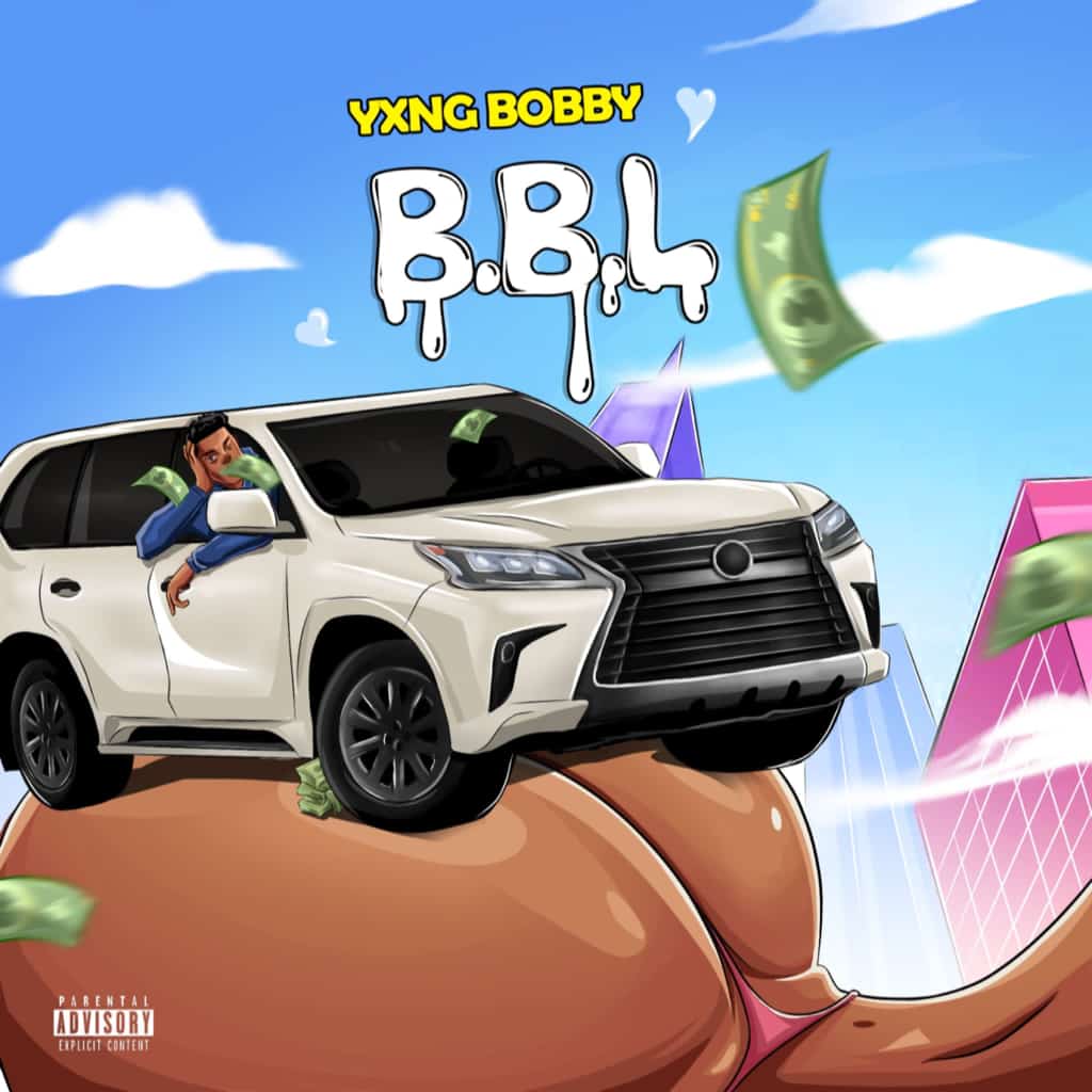 Yxng Bobby - B.B.L (Big Body Lexus)