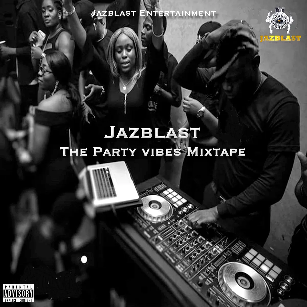 MIXTAPE: Dj Jazblast - The Vibes Party Mix 2024
