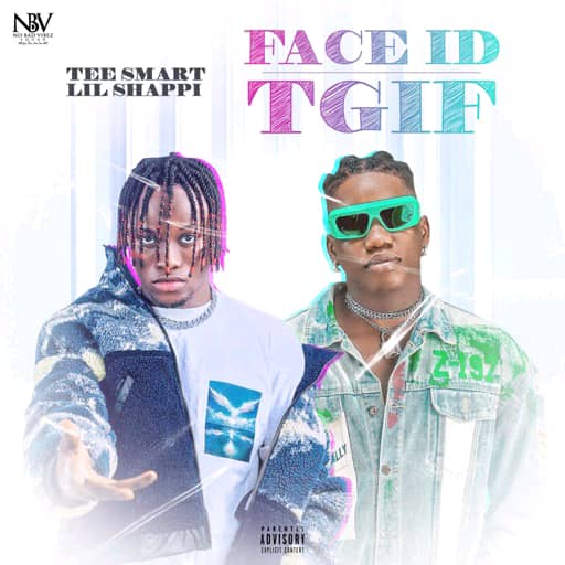 ALBUM: Tee Smart Ft. Lil Shappi - Face ID X TGIF