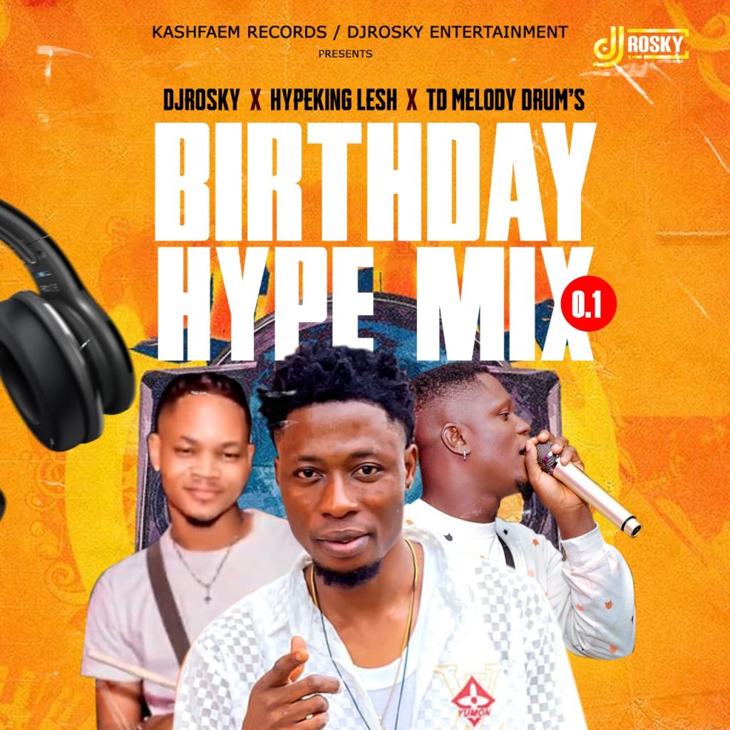 Dj Rosky - Birthday Hype Mix 0.1