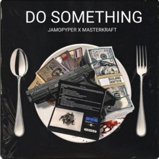 Jamopyper - Do Something Mp3 Download