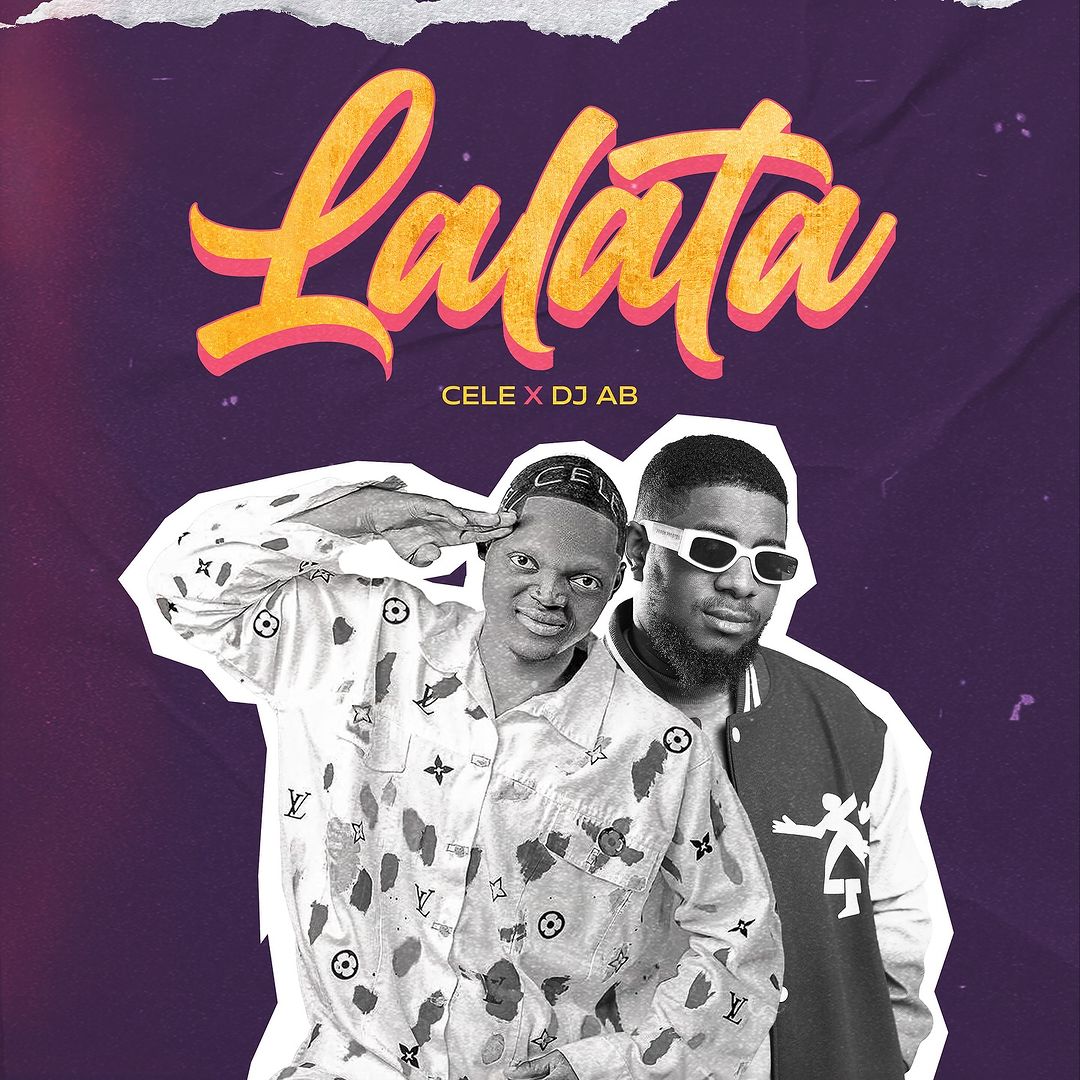 Dj AB Ft. Cele – Lalata