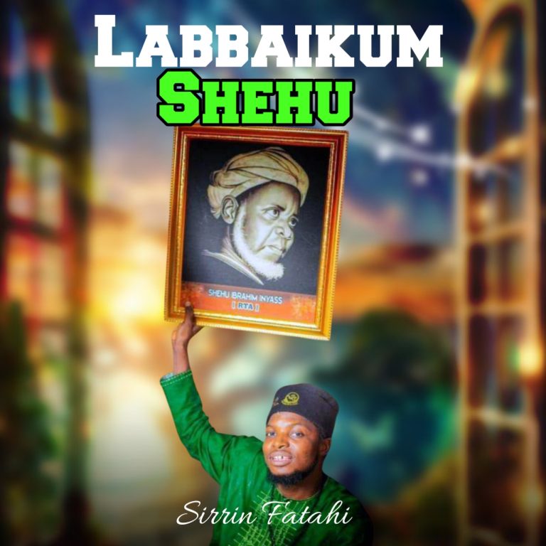 Sirrin Fatahi - Labbaikum Shehu Mp3 Download