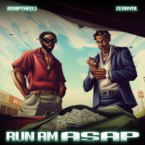 AsapTheDJ Ft. Zerrydl - Run Am ASAP