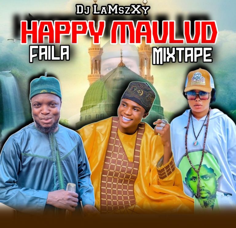 Dj LaMszXy - Happy Maulud (Faila Mixtape)