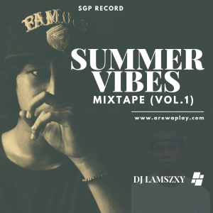 Dj LaMszXy - Summer Vibes Mix (Vol.1)